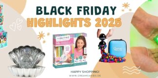 Black Friday 2025 bei Dreams4Kids: Unsere Topseller, die ihr nicht verpassen dürft